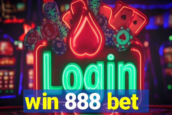 win 888 bet